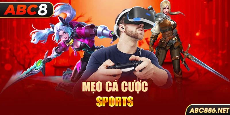 Mẹo cá cược Esports